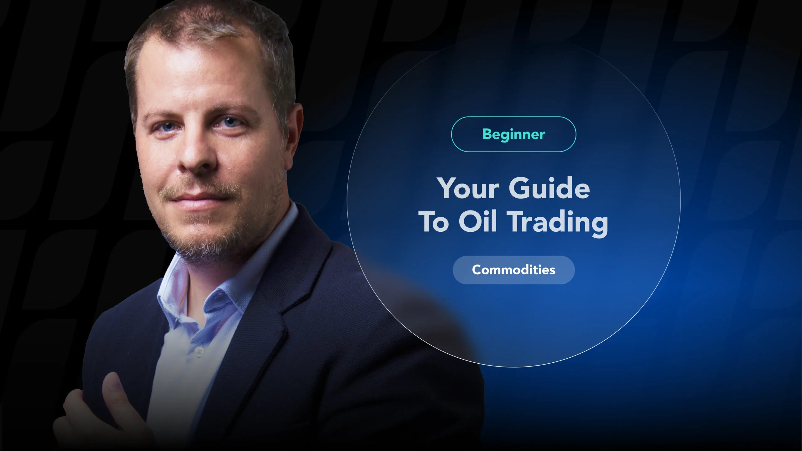 PU Prime Trading Platform|202510|Commodities|Beginner|Your Guide to Oil Trading